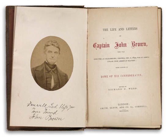 (SLAVERY AND ABOLITION.) [BROWN, JOHN.] WEBB, RICHARD D. The Life and Letters of Captain John Brown, who was executed at Charlestown, V